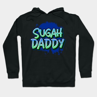 SUGAH DADDY Hoodie